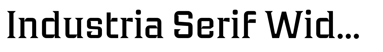 Industria Serif Wide Medium